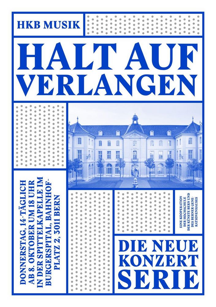 Plakat für die Konzertreihe Halt auf Verlangen der HKB Musik mit blauem Design und einem Foto des Berner Generationenhauses.