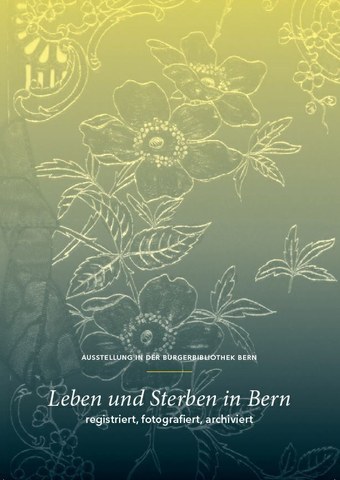Führung - Leben und Sterben in Bern
