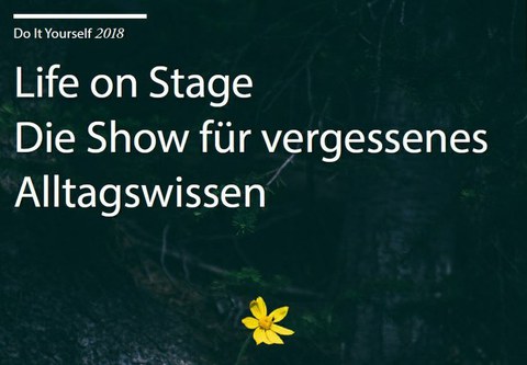 Life on Stage - die Show für vergessenes Alltagswissen
